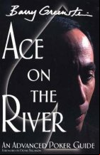 Ace on the River: An Advanced Poker Guide 