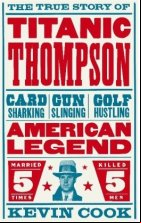 Titanic Thompson: The Man Who Bet on Everything